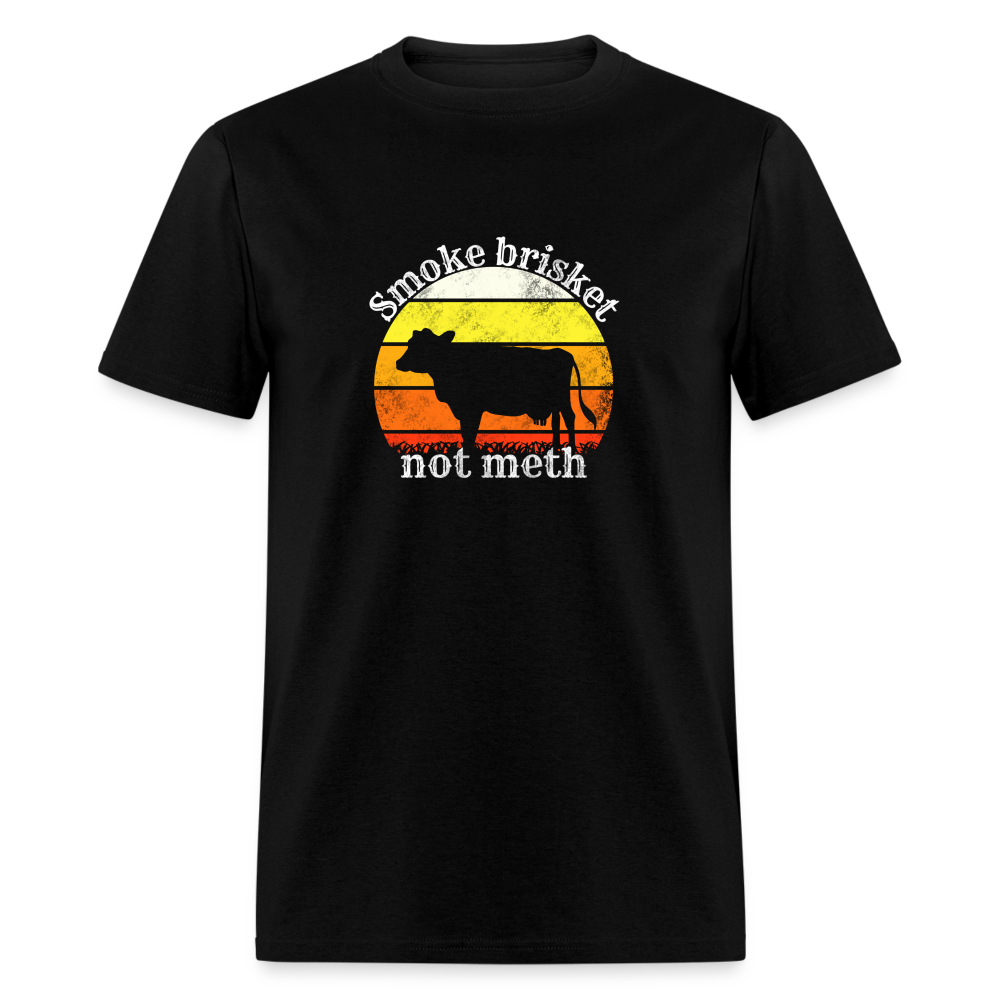 Smoke Brisket Not Meth Funny BBQ Dad Classic T-Shirt - black