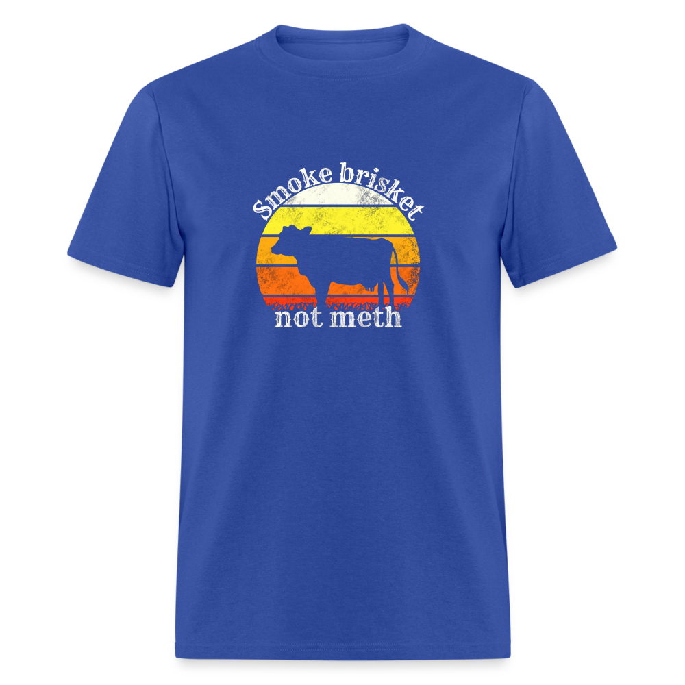 Smoke Brisket Not Meth Funny BBQ Dad Classic T-Shirt - royal blue