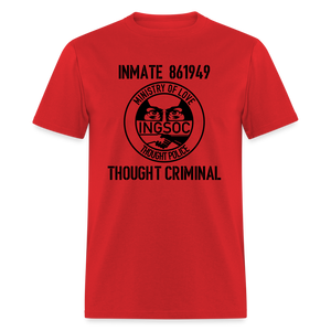 1984 book Inspired, Ministry of Truth, Thought Police, Thought Criminal Classic T-Shirt - red