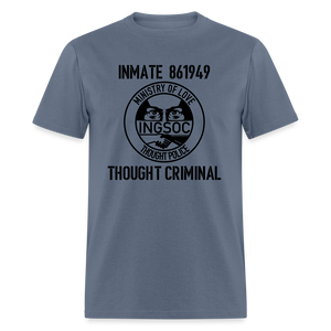 1984 book Inspired, Ministry of Truth, Thought Police, Thought Criminal Classic T-Shirt - denim