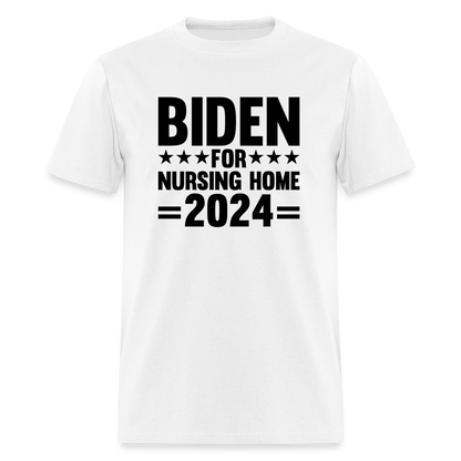 Biden for Nursing Home '24 Classic T-Shirt - white