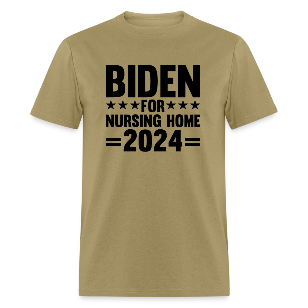 Biden for Nursing Home '24 Classic T-Shirt - khaki