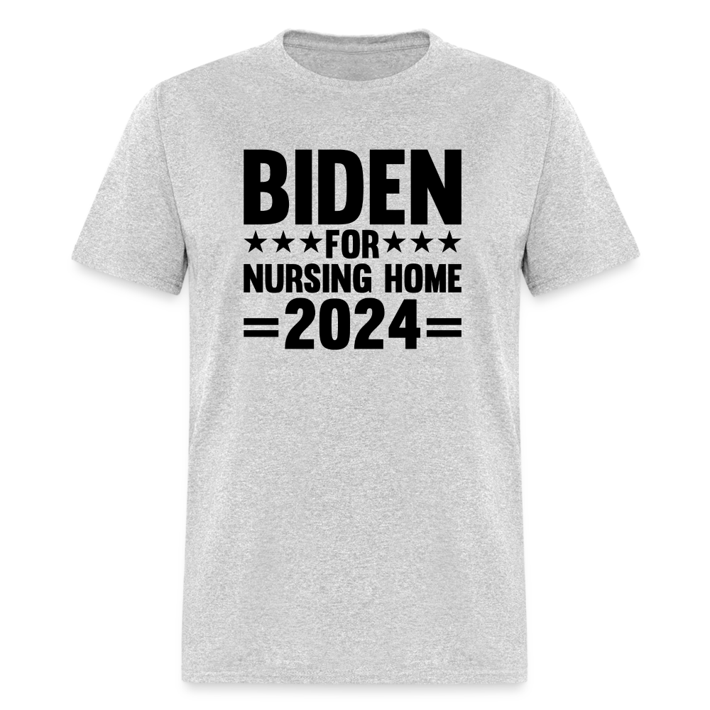 Biden for Nursing Home '24 Classic T-Shirt - heather gray