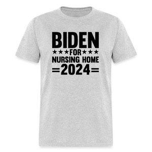 Biden for Nursing Home '24 Classic T-Shirt - heather gray