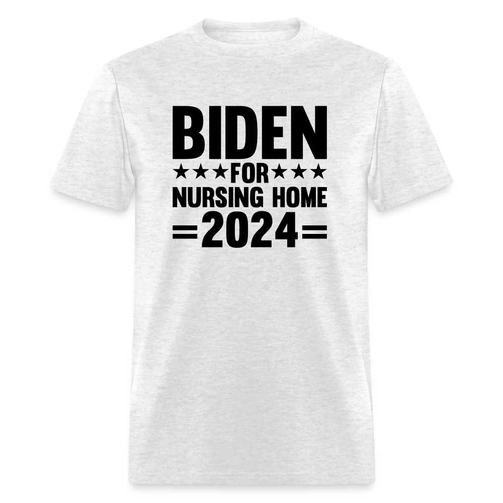 Biden for Nursing Home '24 Classic T-Shirt - light heather gray