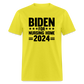 Biden for Nursing Home '24 Classic T-Shirt - yellow