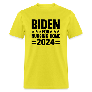 Biden for Nursing Home '24 Classic T-Shirt - yellow