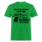 Since We're Redefining Everything This Is A Cordless Hole Puncher Classic T-Shirt - bright green