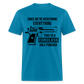 Since We're Redefining Everything This Is A Cordless Hole Puncher Classic T-Shirt - turquoise