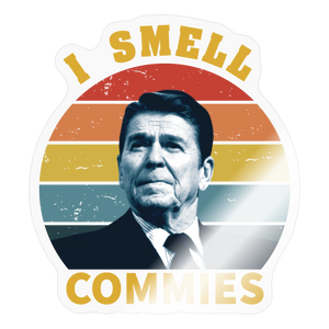 I Smell Commies Sticker - transparent glossy