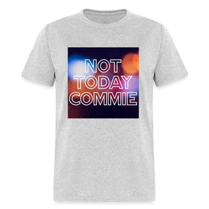 Not Today Commie Classic T-Shirt - heather gray