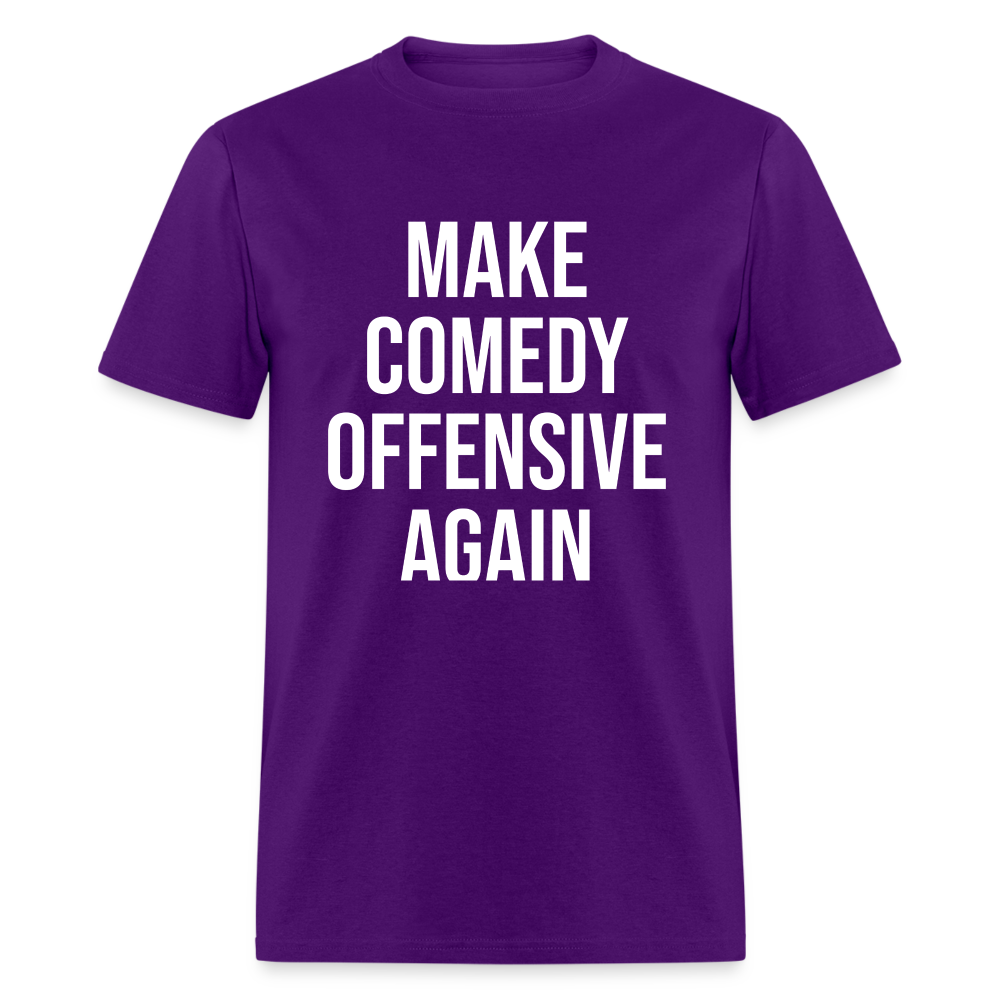 Make Comedy Offensive Again Classic T-Shirt - purple