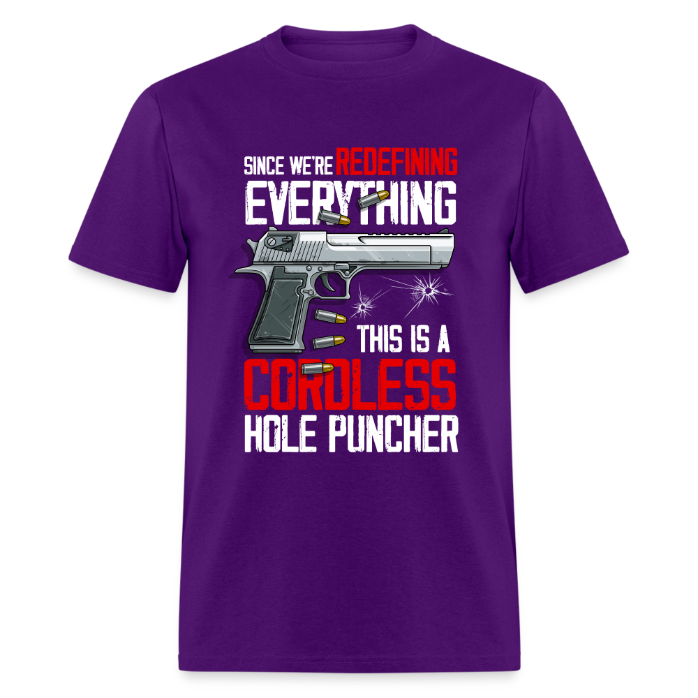 Since We're Redefining Everything, This is a Cordless Hole Puncher Classic T-Shirt - purple