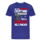 Since We're Redefining Everything, This Is A Cordless Hole Puncher Men's Premium T-Shirt - royal blue