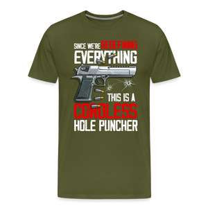 Since We're Redefining Everything, This Is A Cordless Hole Puncher Men's Premium T-Shirt - olive green