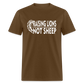 Raising Lions Not Sheep Classic T-Shirt - brown