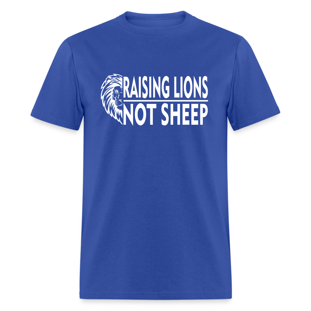 Raising Lions Not Sheep Classic T-Shirt - royal blue