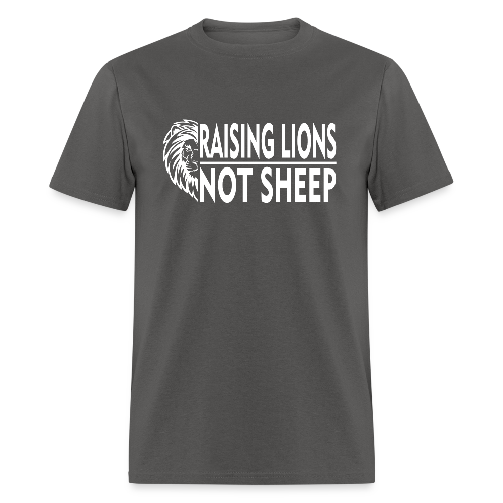 Raising Lions Not Sheep Classic T-Shirt - charcoal