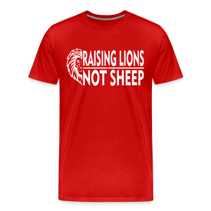 Raising Lions Not Sheep Men's Premium T-Shirt - red