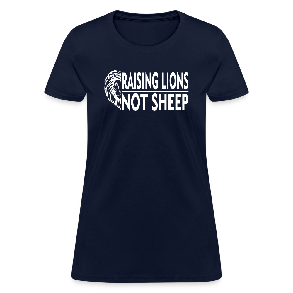 Raising Lions Not Sheep Women's T-Shirt - navy