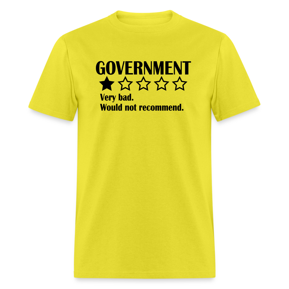 Review Of The Government - Very bad. Would not recommend  Classic T-Shirt - yellow