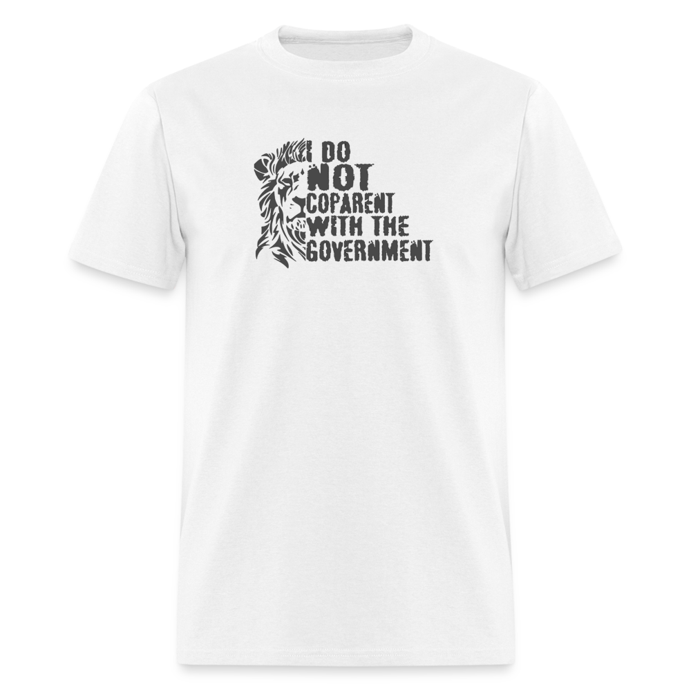 I do NOT coparent with the government Classic T-Shirt - white