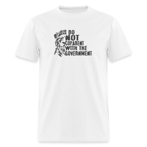 I do NOT coparent with the government Classic T-Shirt - white