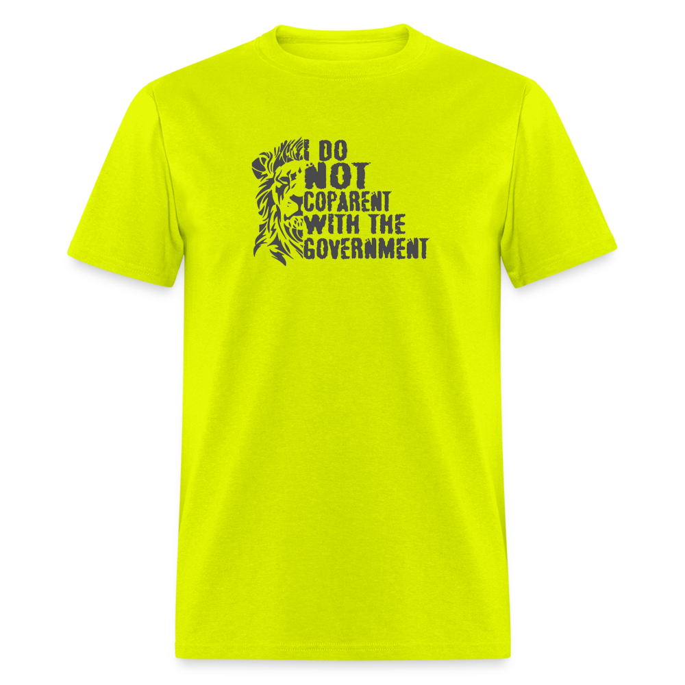 I do NOT coparent with the government Classic T-Shirt - safety green