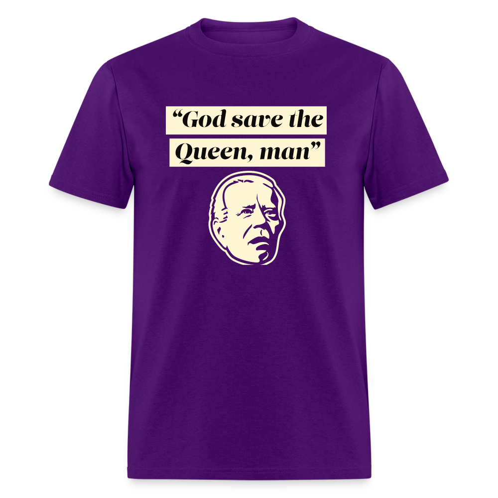 God save the Queen, man Funny Biden Quote Classic T-Shirt - purple