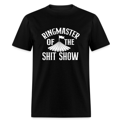 Ringmaster Of The Shit Show Classic T-Shirt - black