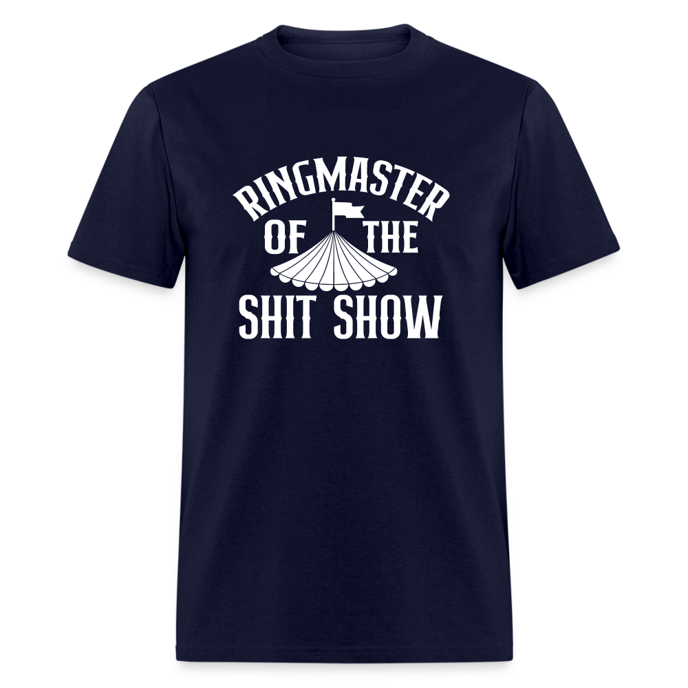 Ringmaster Of The Shit Show Classic T-Shirt - navy