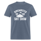 Ringmaster Of The Shit Show Classic T-Shirt - denim