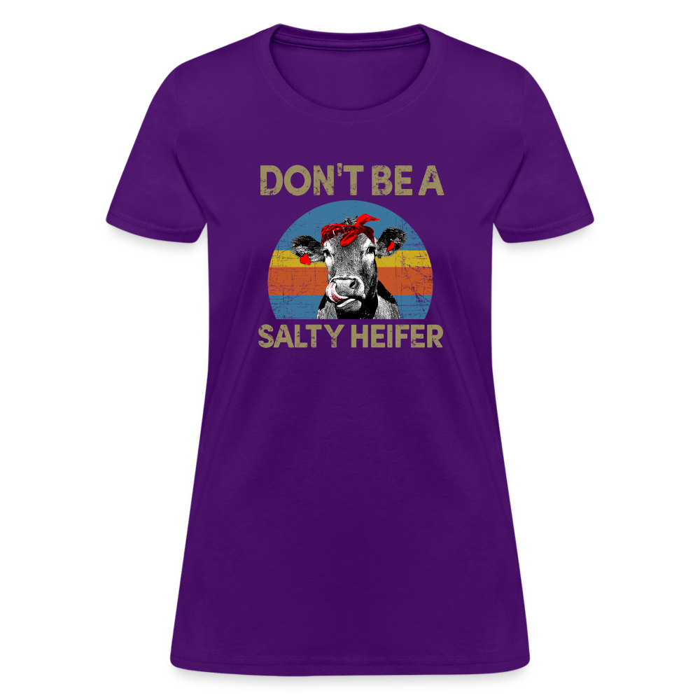 Don't be A Salty Heifer Women's T-Shirt - purple