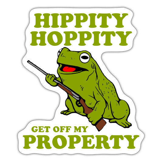 Hippity Hoppity Stay Off My Property Sticker - white matte