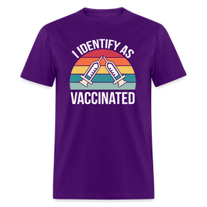 I Identify As Vaccinated  Classic T-Shirt - purple