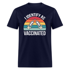 I Identify As Vaccinated  Classic T-Shirt - navy