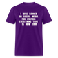 I Was Banned On Social Media For Posting Everything That Is Now True Classic T-Shirt - purple