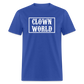 Clown World Border Classic T-Shirt - royal blue