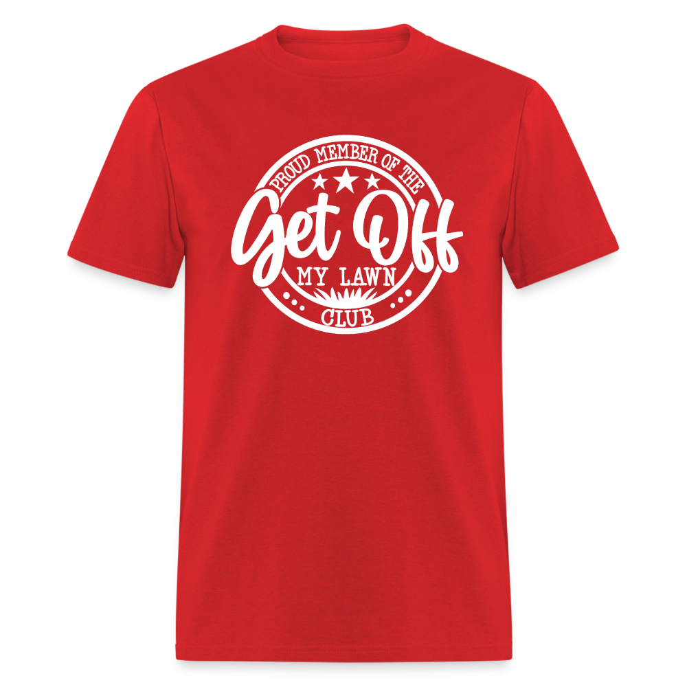 Proud Member Of The Get Off My Lawn Club Classic T-Shirt - red