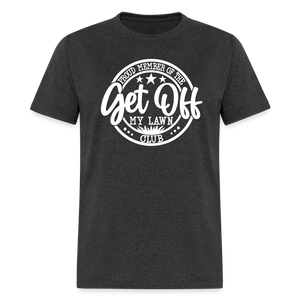 Proud Member Of The Get Off My Lawn Club Classic T-Shirt - heather black