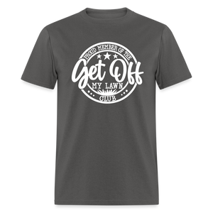 Proud Member Of The Get Off My Lawn Club Classic T-Shirt - charcoal