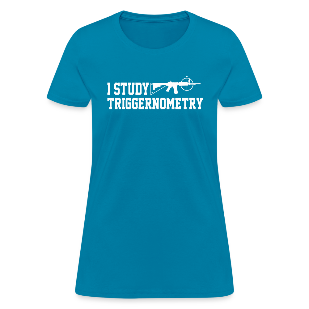 I Study Triggernometry Women's T-Shirt - turquoise