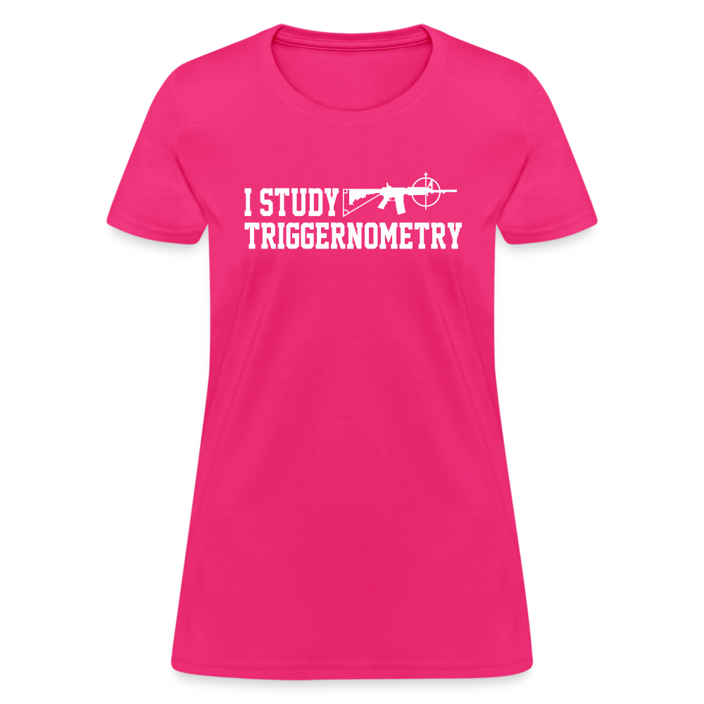 I Study Triggernometry Women's T-Shirt - fuchsia