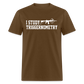 I Study Triggernometry Classic T-Shirt - brown