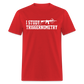 I Study Triggernometry Classic T-Shirt - red