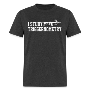 I Study Triggernometry Classic T-Shirt - heather black