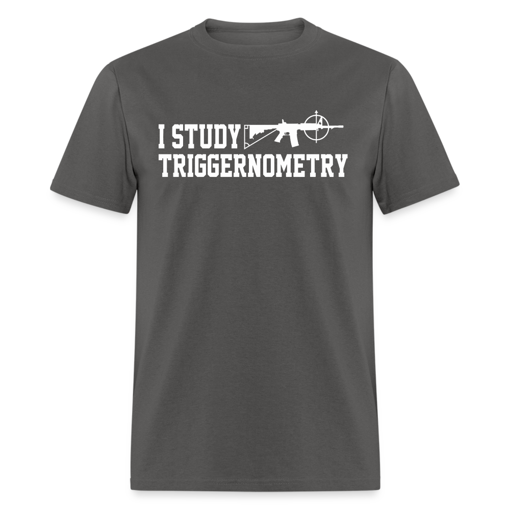 I Study Triggernometry Classic T-Shirt - charcoal