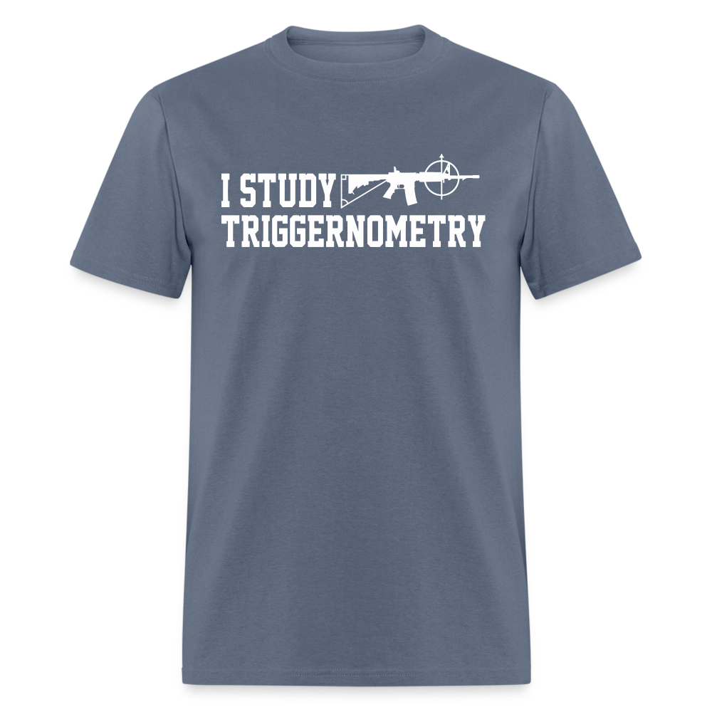 I Study Triggernometry Classic T-Shirt - denim