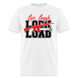 Live, Laugh, Lock And Load  Classic T-Shirt - white