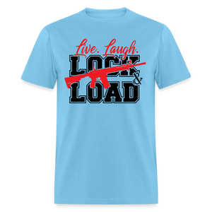 Live, Laugh, Lock And Load  Classic T-Shirt - aquatic blue